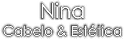 Nina Cabelo & Estética